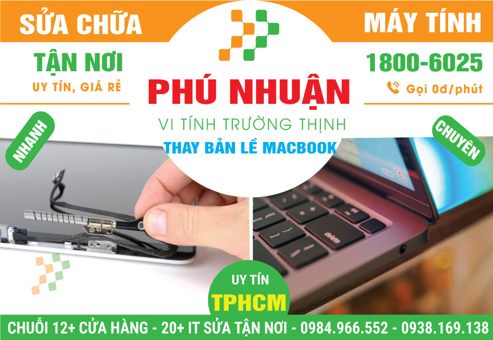 Thay Bản Lề Macbook Quận Phú Nhuận Lấy Liền