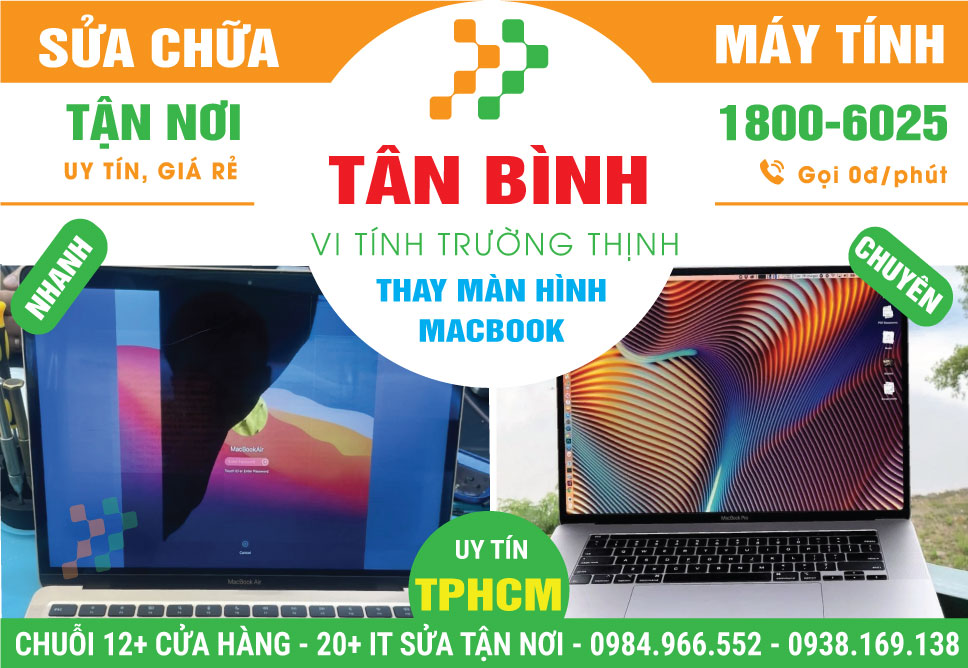 Thay Màn Hình Macbook Quận Tân Bình Tận Nhà