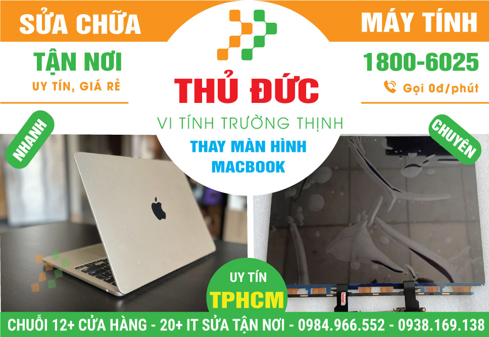 Thay Màn Hình Macbook Quận Thủ Đức Chính Hãng