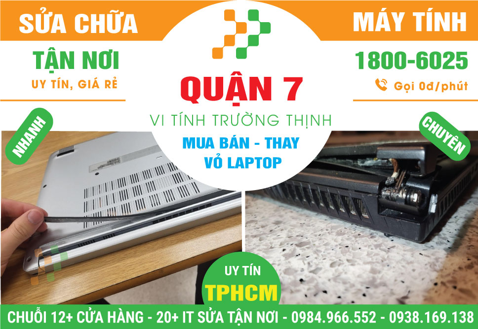 Thay Vỏ Laptop Lấy Ngay Giá Rẻ Tại Quận 7