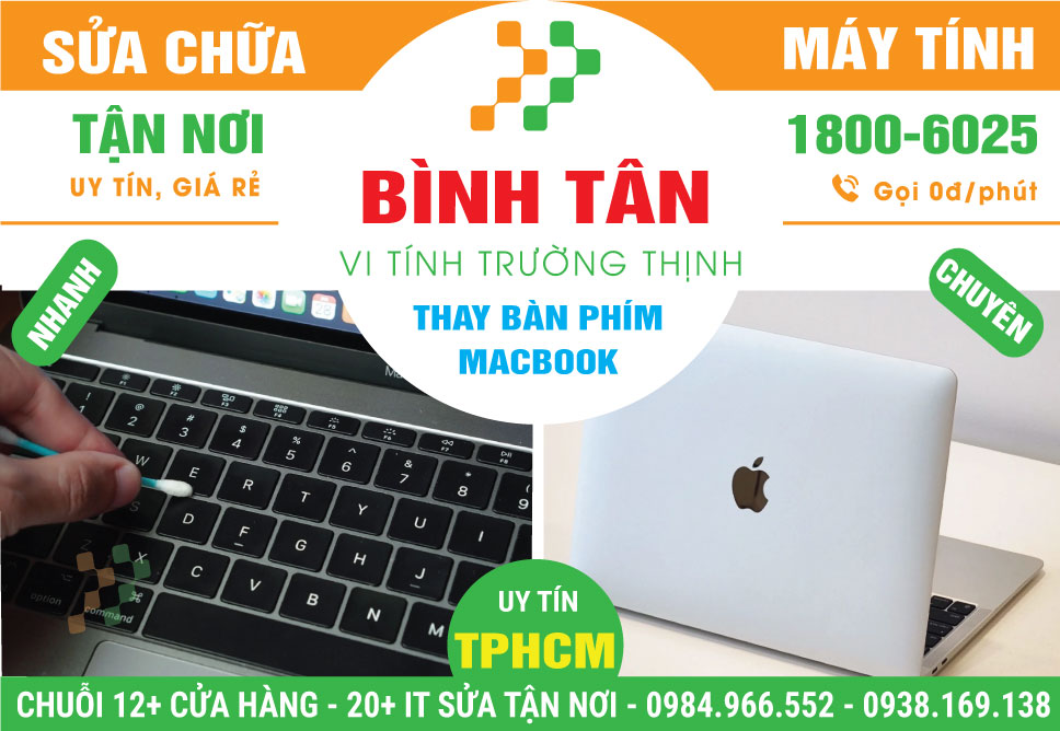 Thay Bàn Phím Macbook Quận Bình Tân Tại Nhà