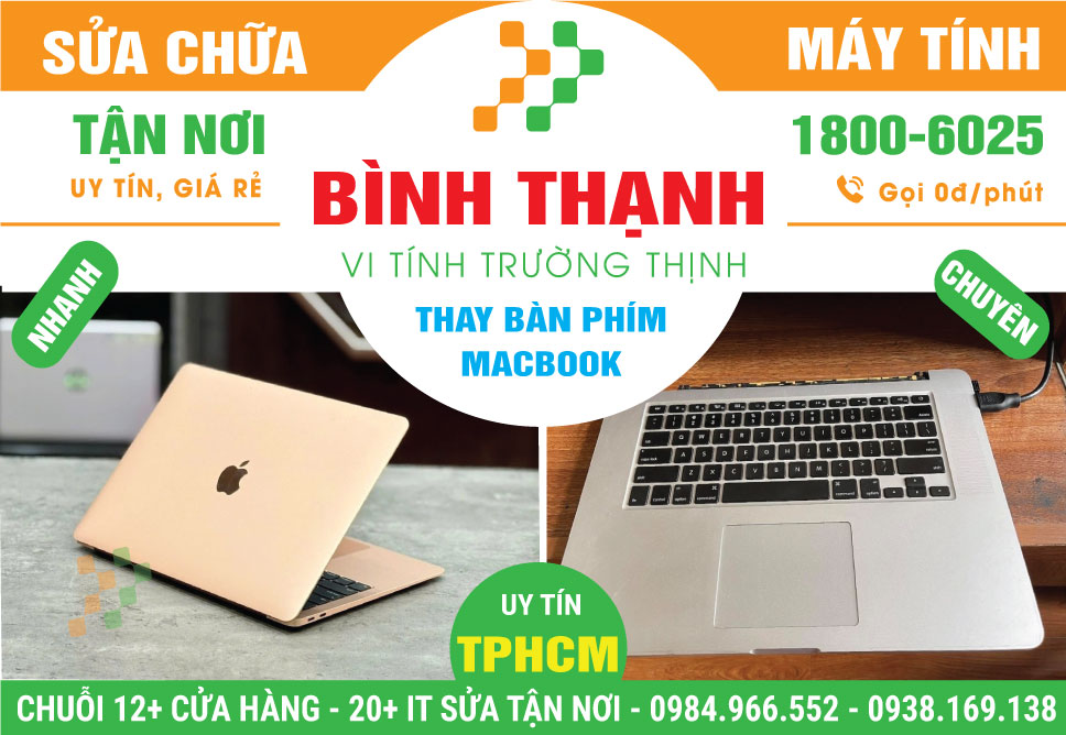 Thay Bàn Phím Macbook Quận Bình Thạnh Uy Tín