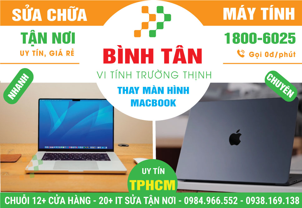 Thay Màn Hình Macbook Quận Bình Tân Nhanh Chóng