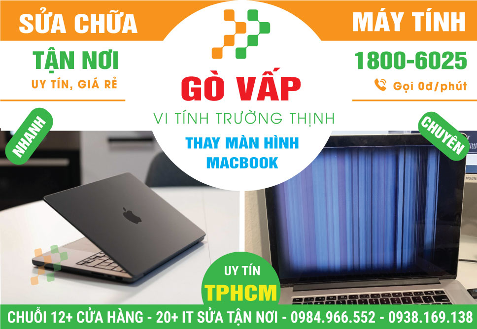 Thay Màn Hình Macbook Quận Gò Vấp Tận Nơi