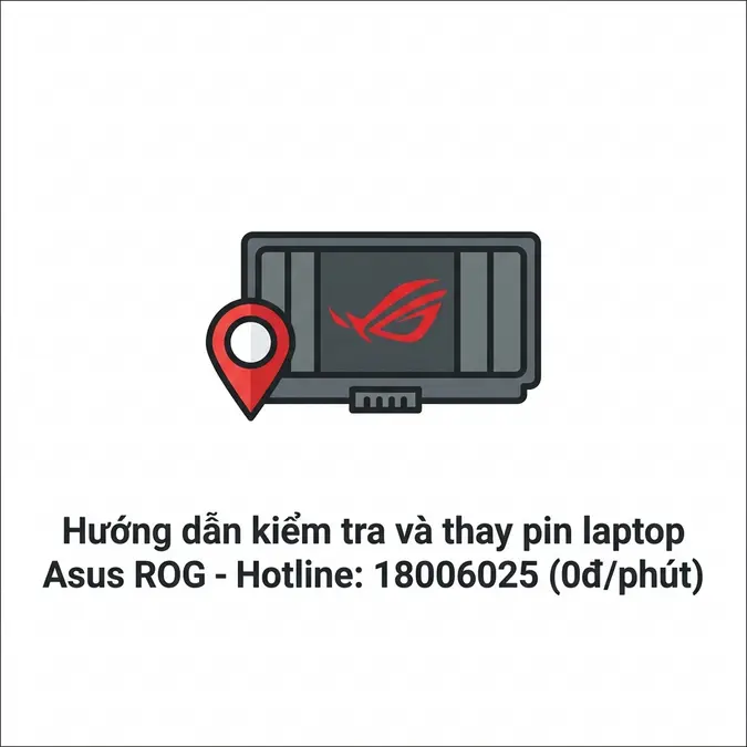 Thay pin laptop Asus ROG giá rẻ lấy ngay? Dịch vụ sửa lấy ngay