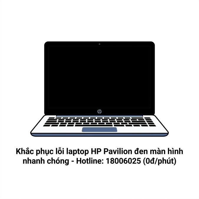 Khắc phục lỗi laptop HP Pavilion đen màn hình nhanh chóng