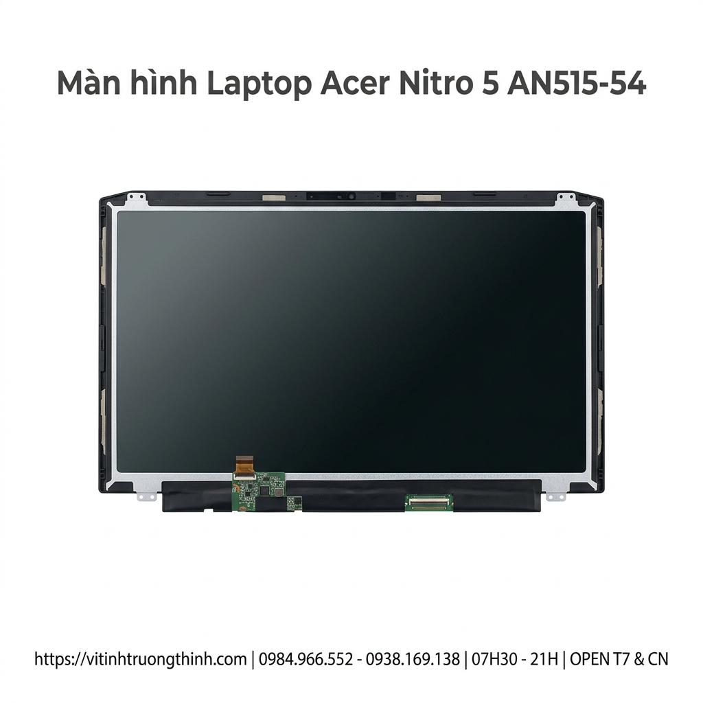 Màn Hình Laptop Acer Nitro 5 AN515-54 Chính Hãng Chất Lượng Cao giá rẻ tại TPHCM
