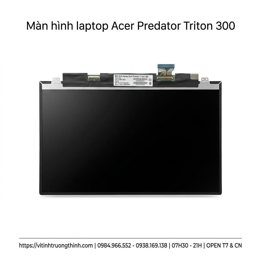 Màn Hình Laptop Acer Predator Triton 300 Full HD IPS 144Hz Chính Hãng giá rẻ tại TPHCM