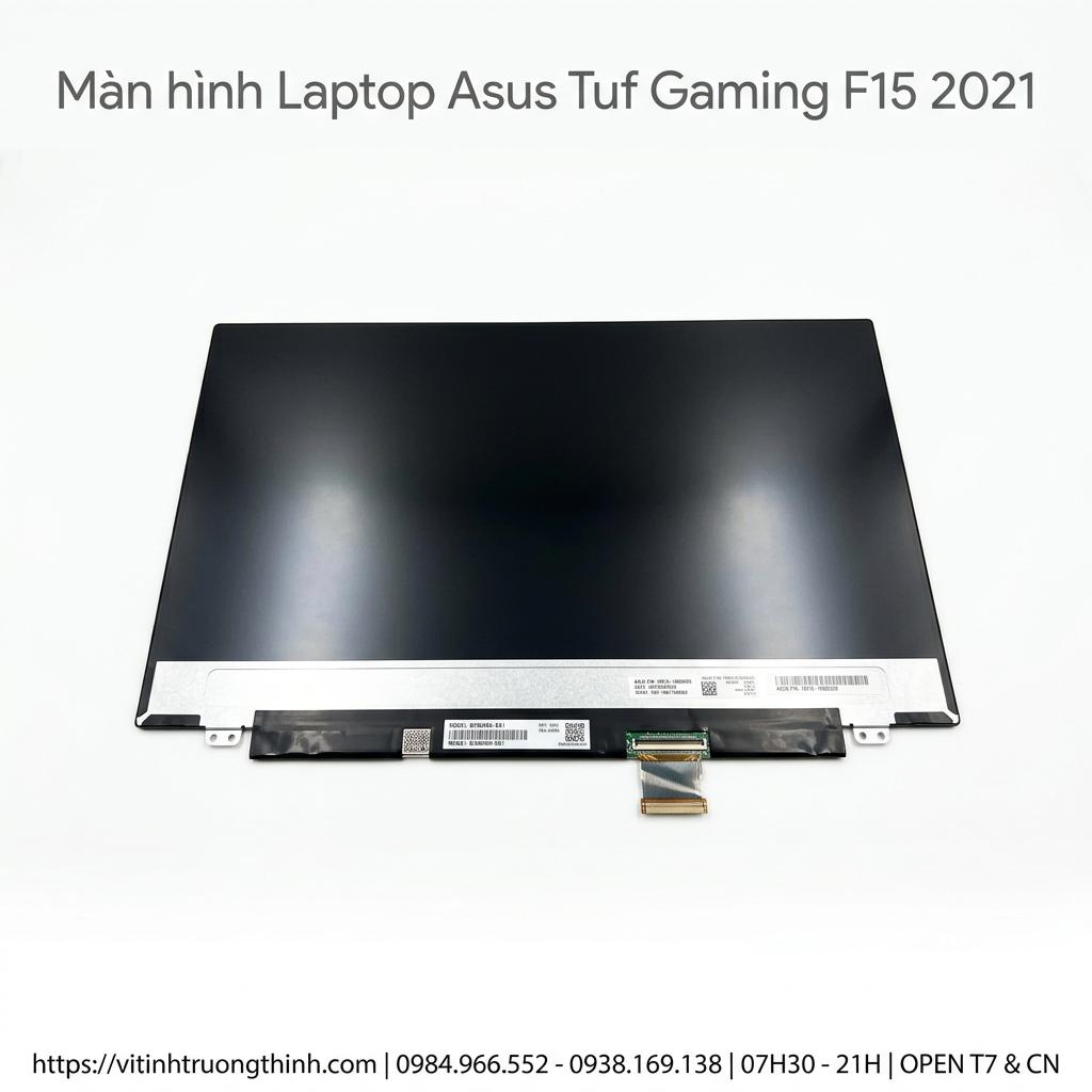Màn Hình Laptop Asus TUF Gaming F15 2021 Chính Hãng Thay Lấy Ngay giá rẻ tại TPHCM