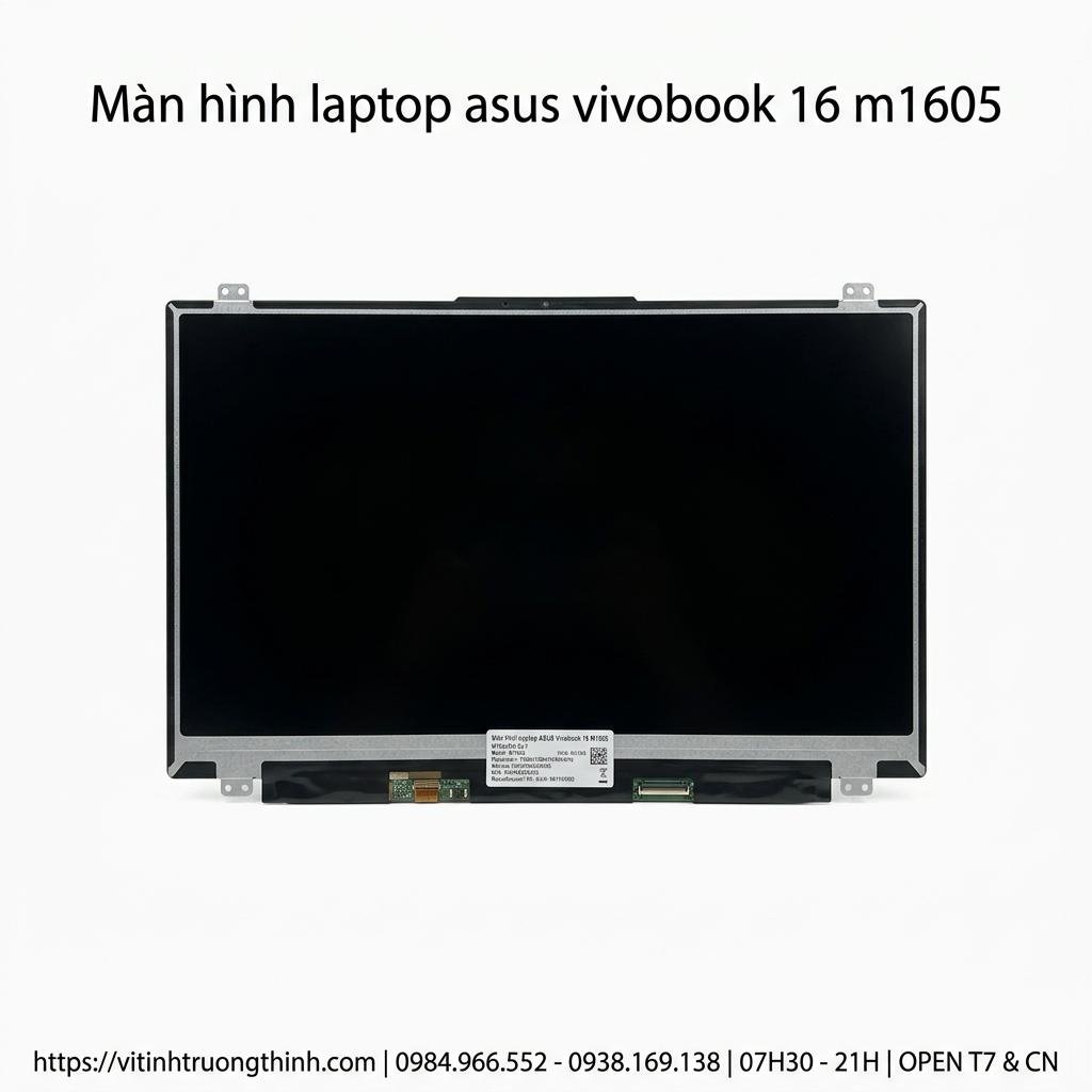 Màn Hình Laptop Asus Vivobook 16 M1605 Chính Hãng, Chất Lượng Cao giá rẻ tại TPHCM