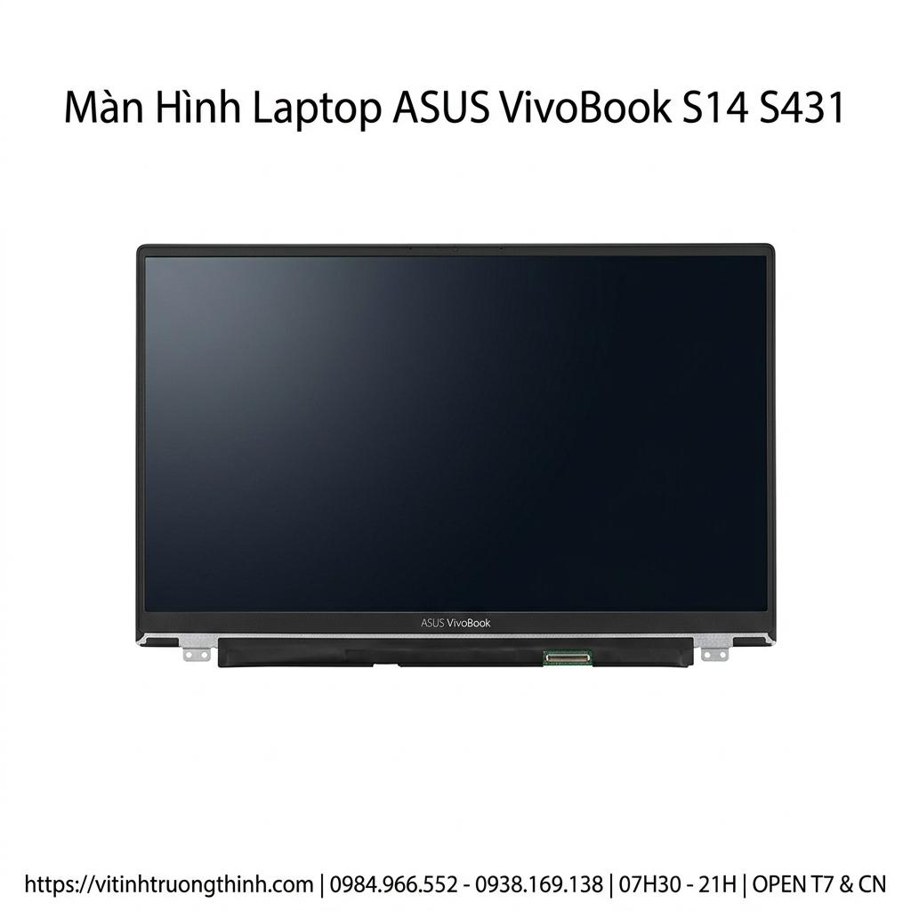 Màn Hình Laptop Asus Vivobook S14 S431 Chính Hãng, Sắc Nét, Thay Lấy Ngay giá rẻ tại TPHCM