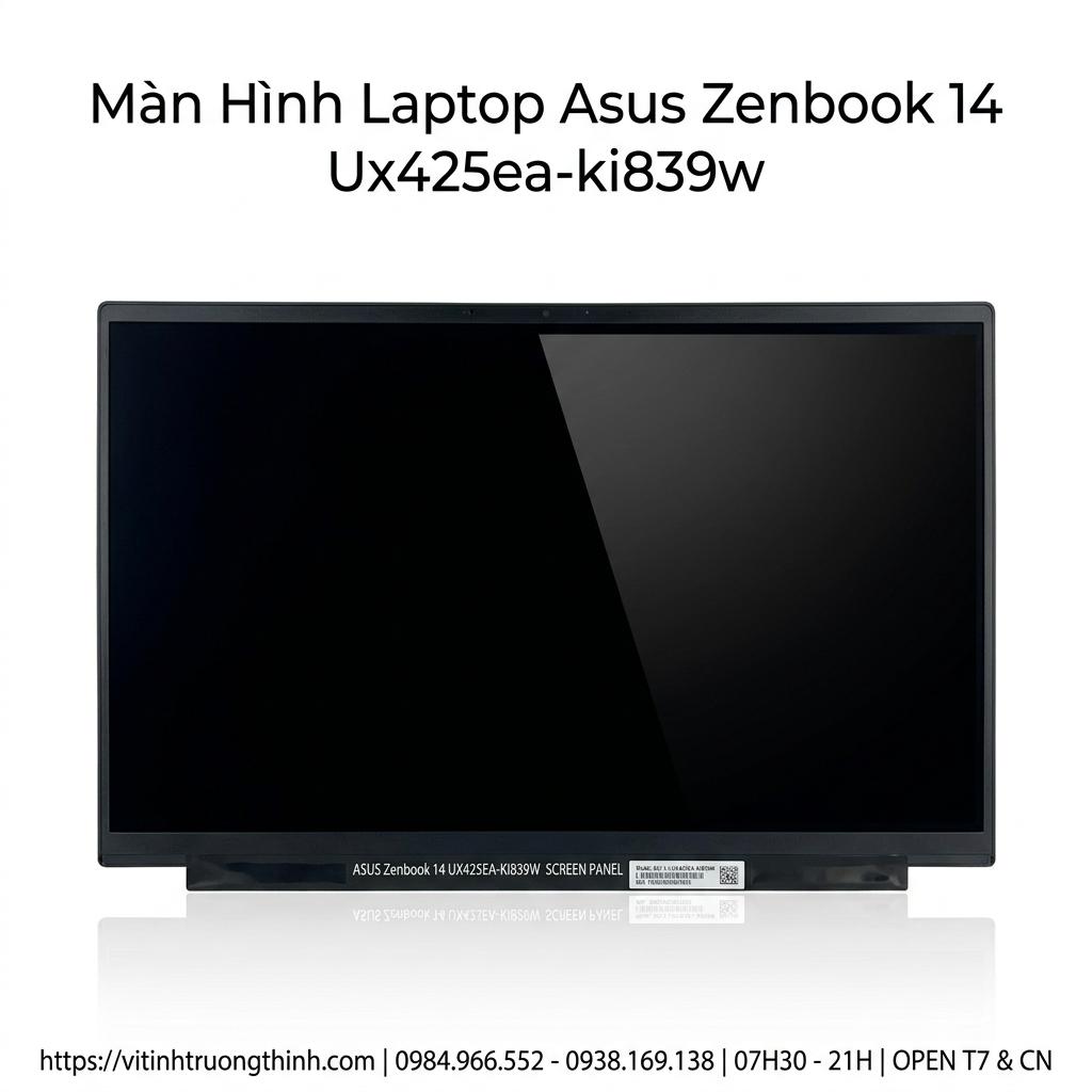 Màn Hình Laptop Asus Zenbook 14 UX425EA-KI839W Chính Hãng Thay Lấy Ngay giá rẻ tại TPHCM