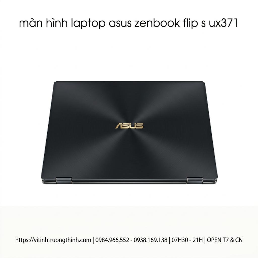 Màn Hình Laptop Asus Zenbook Flip S UX371 OLED Chính Hãng Lấy Ngay giá rẻ tại TPHCM
