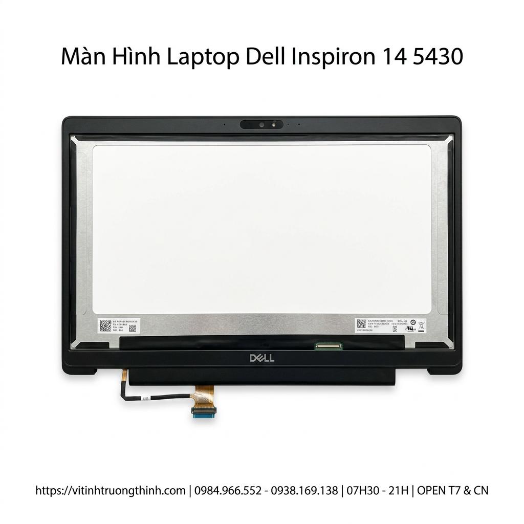 Màn Hình Laptop Dell Inspiron 14 5430 Chính Hãng, Sắc Nét, Bảo Hành 6 Tháng giá rẻ tại TPHCM