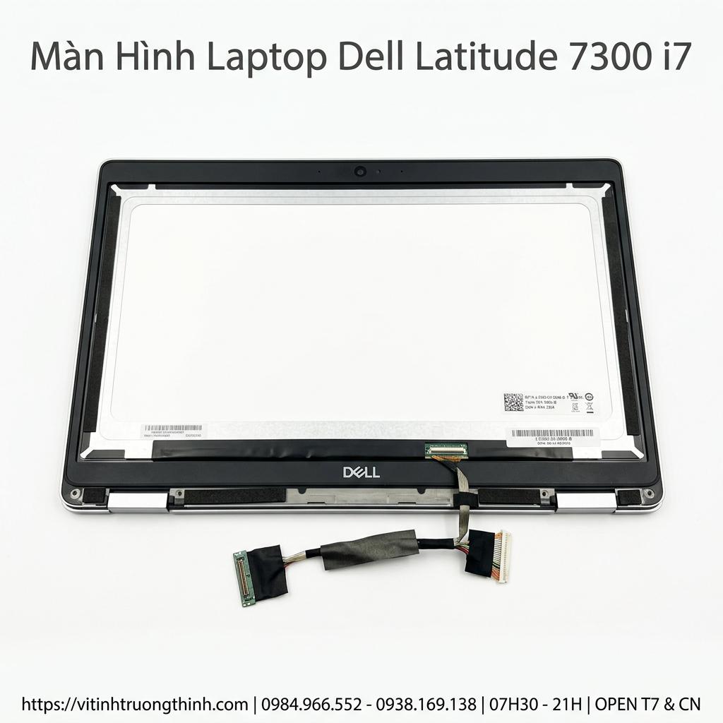 Màn Hình Laptop Dell Latitude 7300 Chính Hãng Full HD Sắc Nét, Thay Lấy Ngay giá rẻ tại TPHCM
