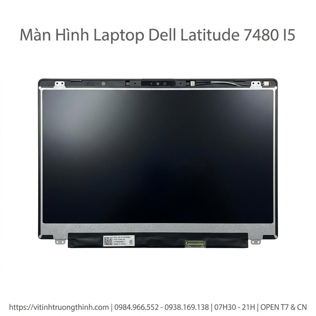 Màn Hình Laptop Dell Latitude 7480 i5 Chính Hãng Full HD Sắc Nét giá rẻ tại TPHCM