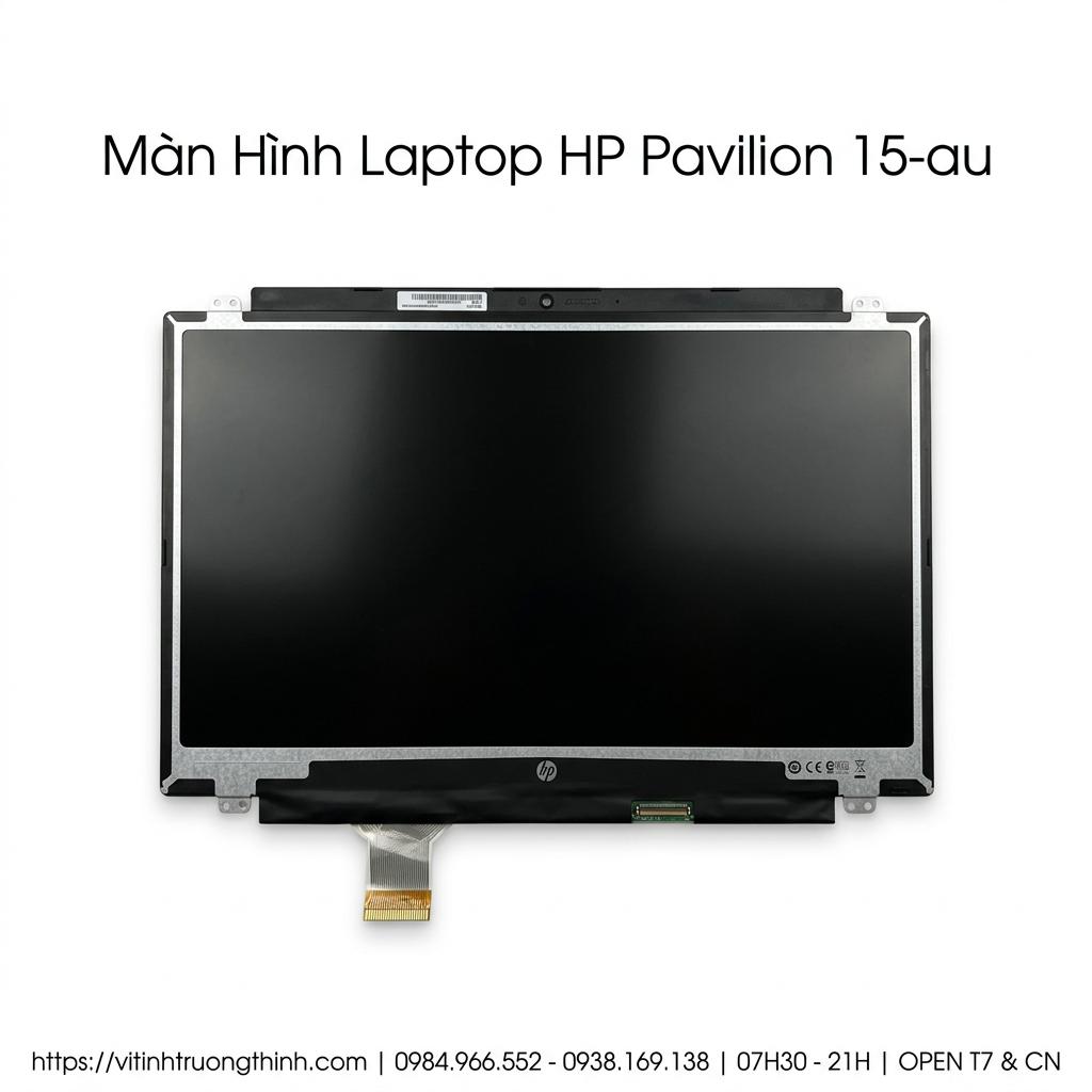 Màn Hình Laptop HP Pavilion 15-au Chính Hãng – Thay Thế Lấy Ngay Giá Tốt giá rẻ tại TPHCM