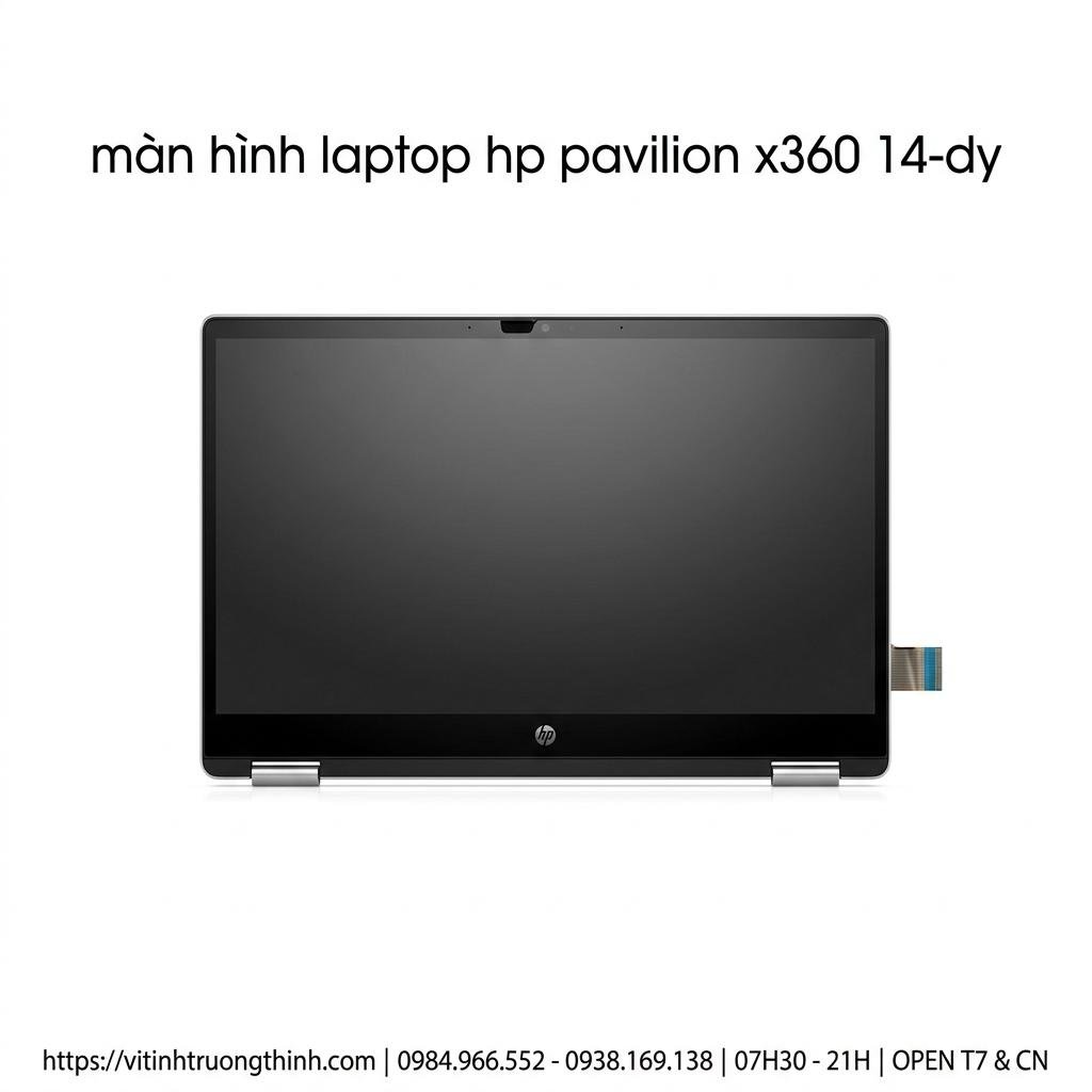 Màn Hình Laptop HP Pavilion X360 14-dy Full HD IPS Chính Hãng Lấy Ngay giá rẻ tại TPHCM