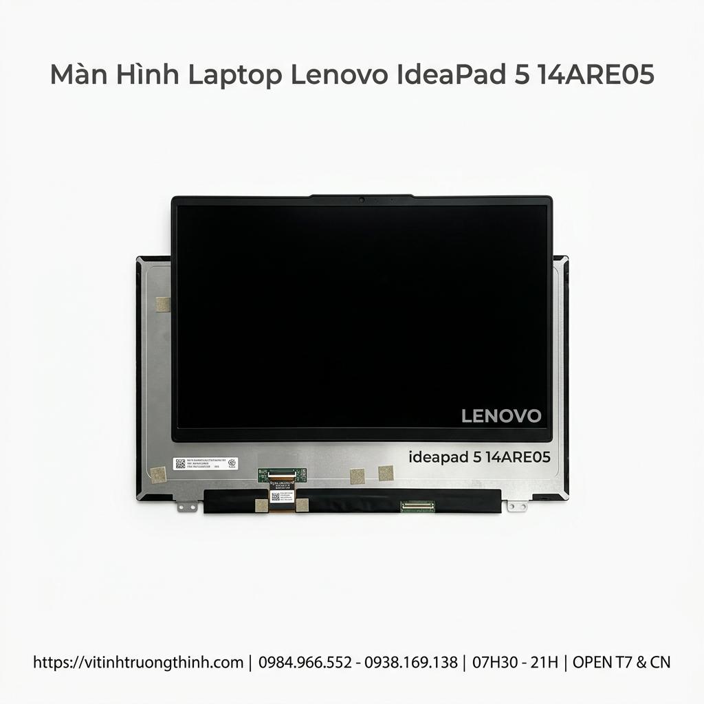 Màn Hình Laptop Lenovo Ideapad 5 14ARE05 Chính Hãng – Thay Thế Lấy Ngay giá rẻ tại TPHCM