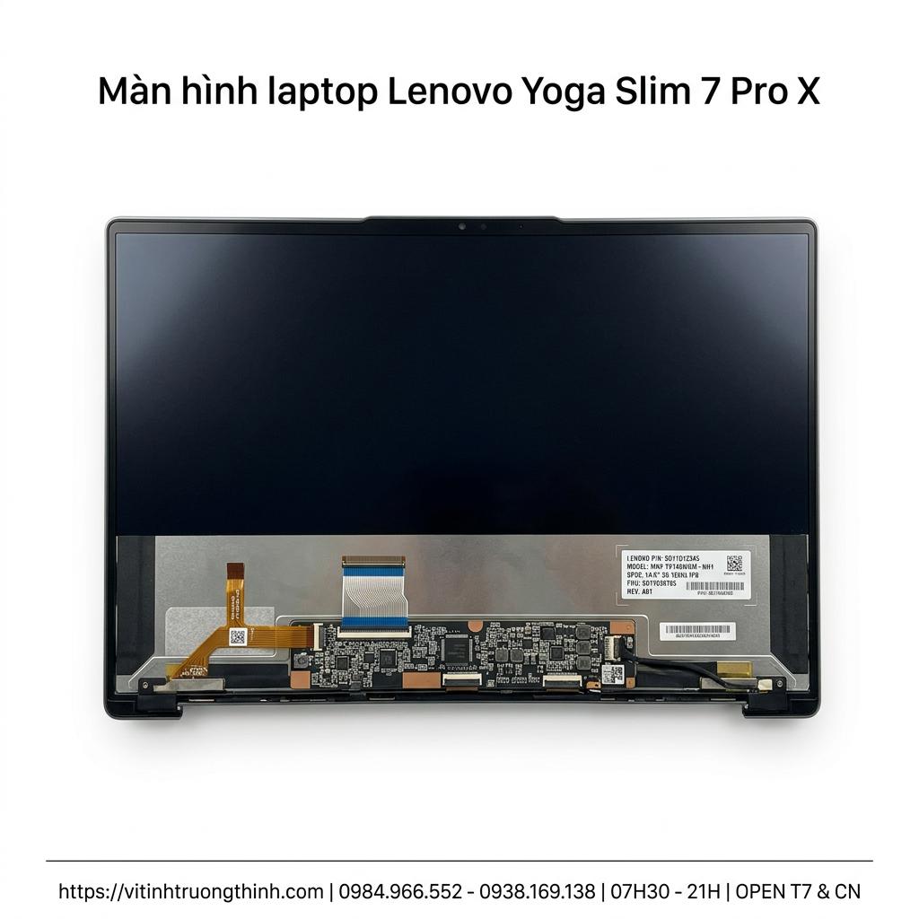 Màn Hình Laptop Lenovo Yoga Slim 7 Pro X Chính Hãng Thay Lấy Ngay giá rẻ tại TPHCM