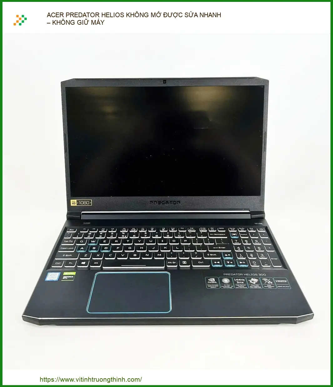 Hướng dẫn chẩn đoán và sửa lỗi Acer Predator Helios không lên nguồn, áp dụng quy trình kiểm tra chuyên sâu, lấy máy ngay