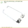 Thay Bản Lề Laptop Dell Latitude 7280, 7290 – Sửa Gãy Trụ, Kẹt Bản Lề Uy Tín Tp.hcm