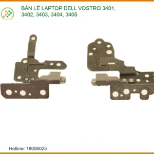 Thay Bản Lề Laptop Dell Vostro 3401, 3402, 3403, 3404, 3405 – Chuyên Sửa Chữa Uy Tín Tp.hcm
