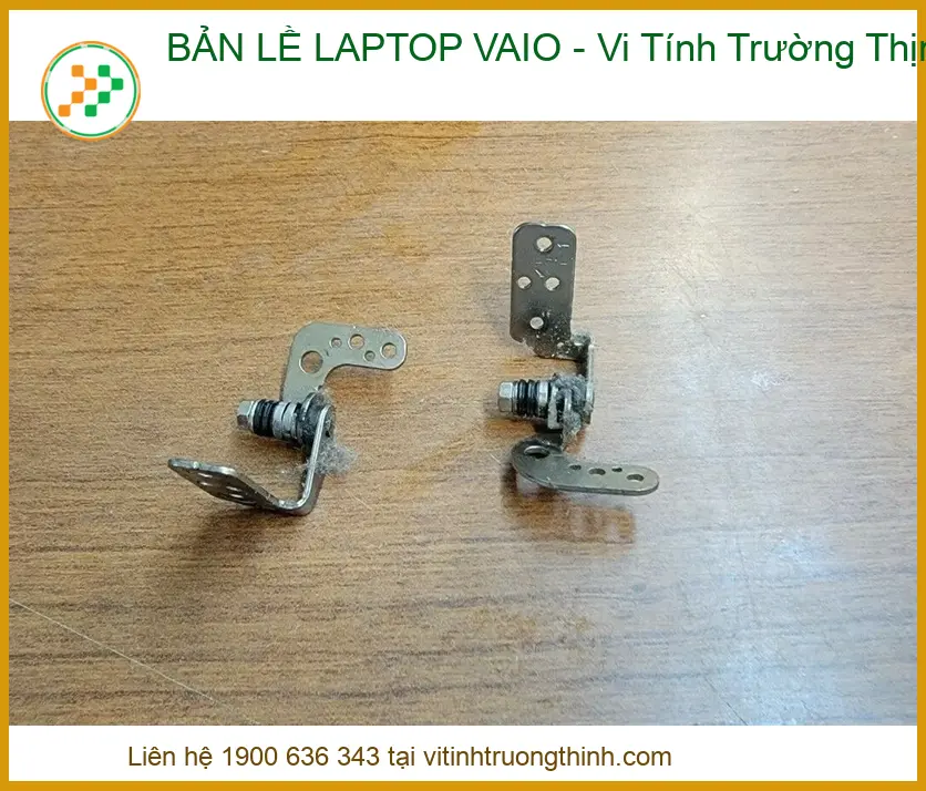Các Dòng Máy Vaio Thường Gặp Sự Cố Bản Lề