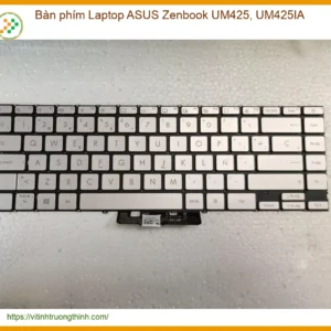 Thay Bàn Phím Laptop Asus Zenbook Um425 Um425ia Chính Hãng – Lấy Liền Tại Vi Tính Trường Thịnh