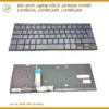 Thay Bàn Phím Laptop Asus Zenbook Ux490 Ux490ua Ux490uar Ux490uak Zin Chính Hãng Lấy Ngay