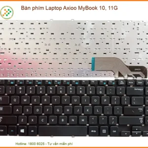 Bàn Phím Laptop Axioo Mybook 10, 11g Zin Chính Hãng – Trung Tâm Thay Thế Uy Tín Tphcm