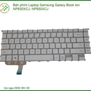 Thay Bàn Phím Laptop Samsung Galaxy Book Ion Np930xcj, Np950xcj Zin Chính Hãng – Lấy Ngay