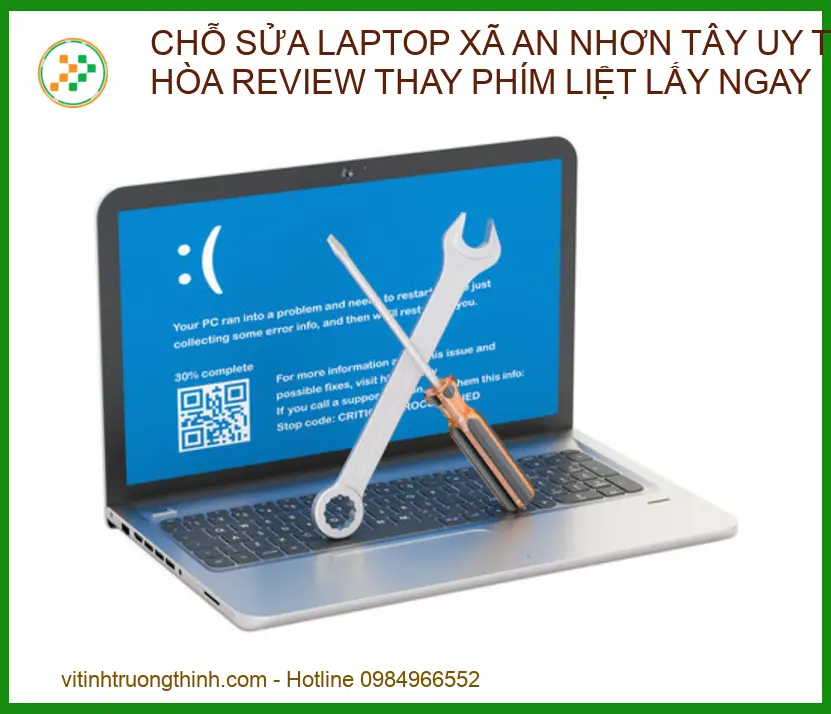 Chỗ sửa laptop Xã An Nhơn Tây uy tín - Bạn Hòa Review thay phím liệt lấy ngay