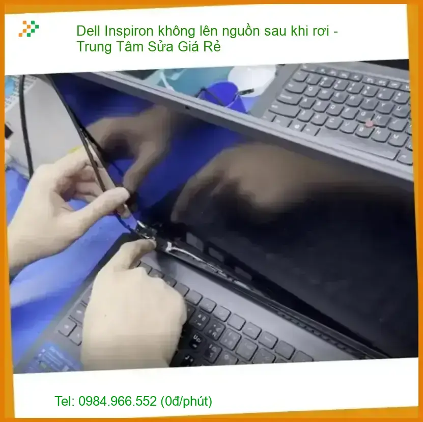 Dell Inspiron không lên nguồn sau khi rơi – Đơn Vị Sửa Gần Đây
