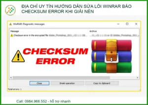 Hướng dẫn sửa lỗi Winrar báo Checksum Error khi giải nén nhanh chóng tại nhà