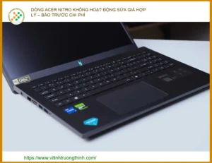 Dòng Acer Nitro Không Hoạt Động Sửa Giá Hợp Lý – Báo Trước Chi Phí