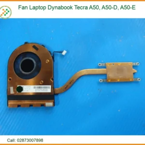 Fan Laptop Dynabook Tecra A50, A50-d, A50-e Zin Chính Hãng – Trung Tâm Sửa Chữa Lấy Liền