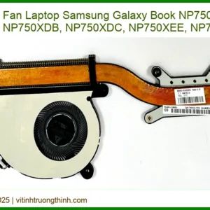 Fan Laptop Samsung Galaxy Book Np750xda, Np750xdb, Np750xdc, Np750xee, Np750xed Chính Hãng – Trung Tâm Thay Thế Uy Tín Tphcm
