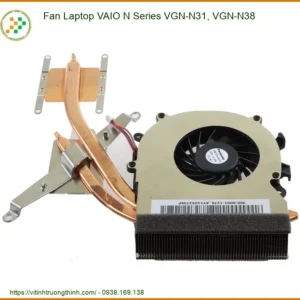 Fan Laptop Vaio N Series Vgn-n31, Vgn-n38 Zin Chính Hãng – Thay Thế Uy Tín Tphcm