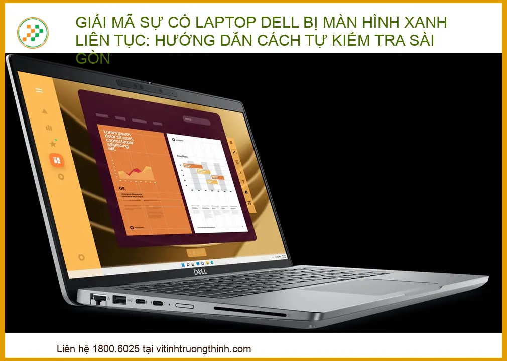 Giải mã sự cố Laptop Dell bị màn hình xanh liên tục: Hướng dẫn cách tự kiểm tra tại Sài Gòn