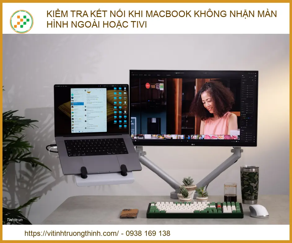 MacBook Không Nhận Màn Hình Ngoài: Hướng Dẫn Khắc Phục Từ Chuyên Gia