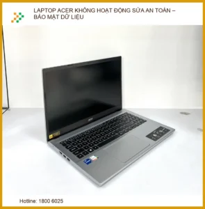 Laptop Acer Không Hoạt Động: Cách Sửa An Toàn & Bảo Mật Dữ Liệu
