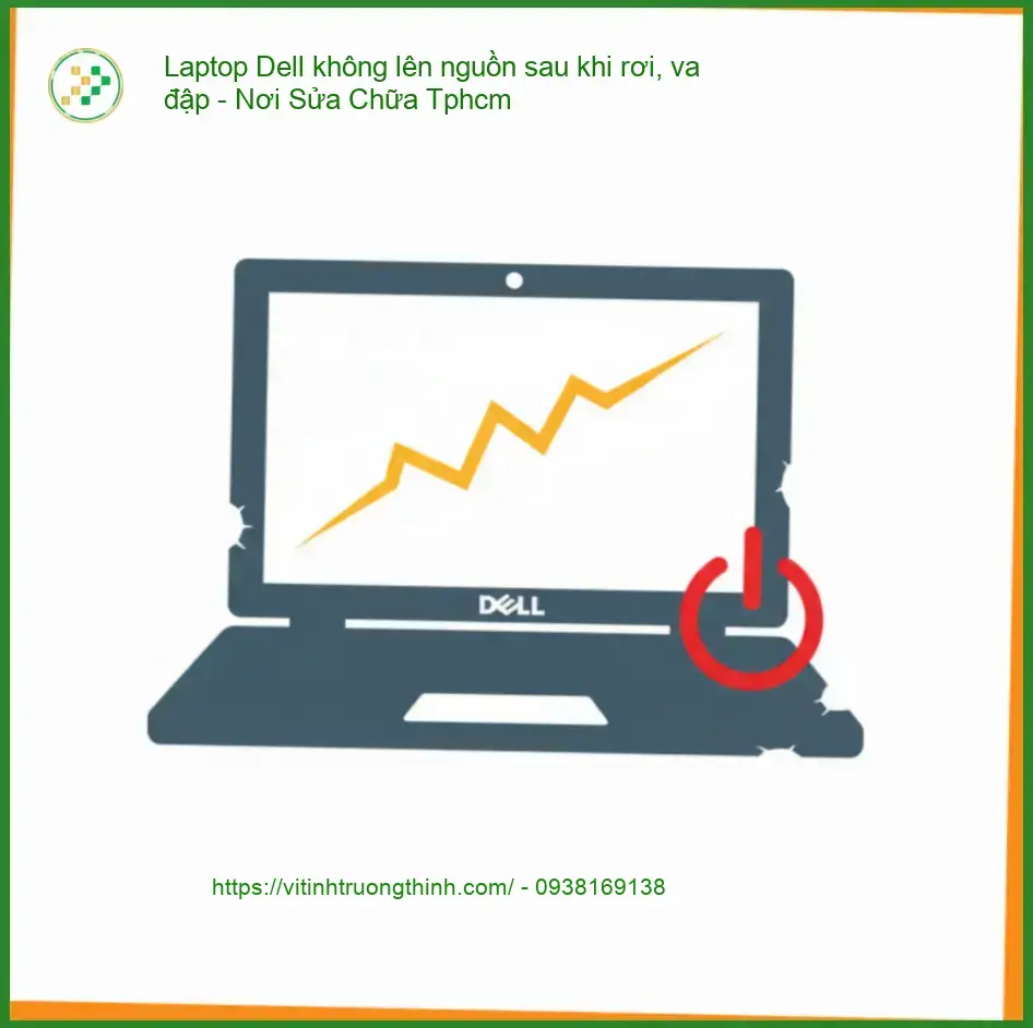 Laptop Dell không lên nguồn sau khi rơi, va đập