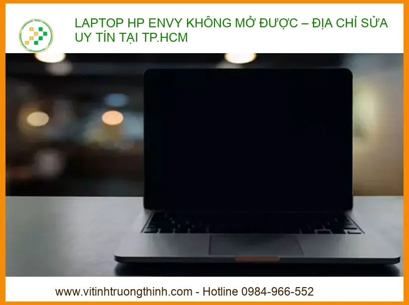 Hướng dẫn chẩn đoán và khắc phục sự cố Laptop HP Envy không lên nguồn hoặc không khởi động được, đảm bảo an toàn dữ liệu