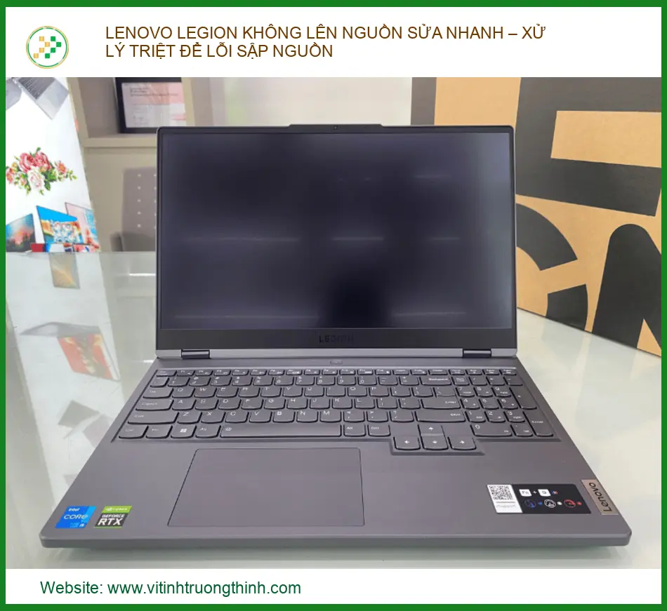 Lenovo Legion Không Lên Nguồn Sửa Nhanh – Xử Lý Triệt Để Lỗi Sập Nguồn