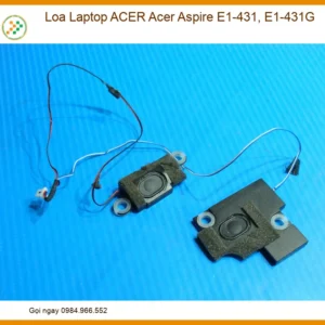 Loa Laptop Acer Acer Aspire E1-431, E1-431g Chính Hãng – Thay Thế Uy Tín Tphcm
