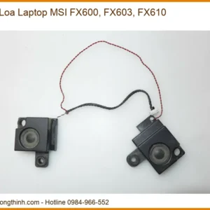 Thay Loa Laptop Msi Fx600 Fx603 Fx610 Zin Chính Hãng Lấy Liền Tại Chỗ