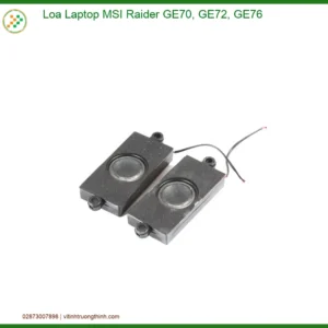 Loa Laptop Msi Raider Ge70, Ge72, Ge76 Chính Hãng – Thay Thế Uy Tín Tphcm