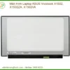 Thay Màn Hình Laptop Asus Vivobook X1502, X1502za, X1502va Chính Hãng Giá Tốt Tại Tphcm