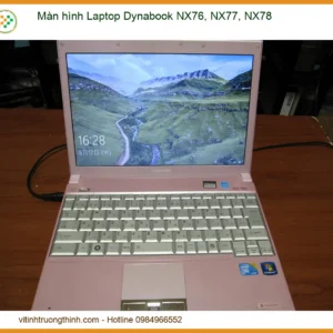 Thay Màn Hình Laptop Dynabook Nx76 Nx77 Nx78 Chính Hãng Lấy Liền Tại Chỗ